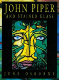 John Piper and Stained Glass